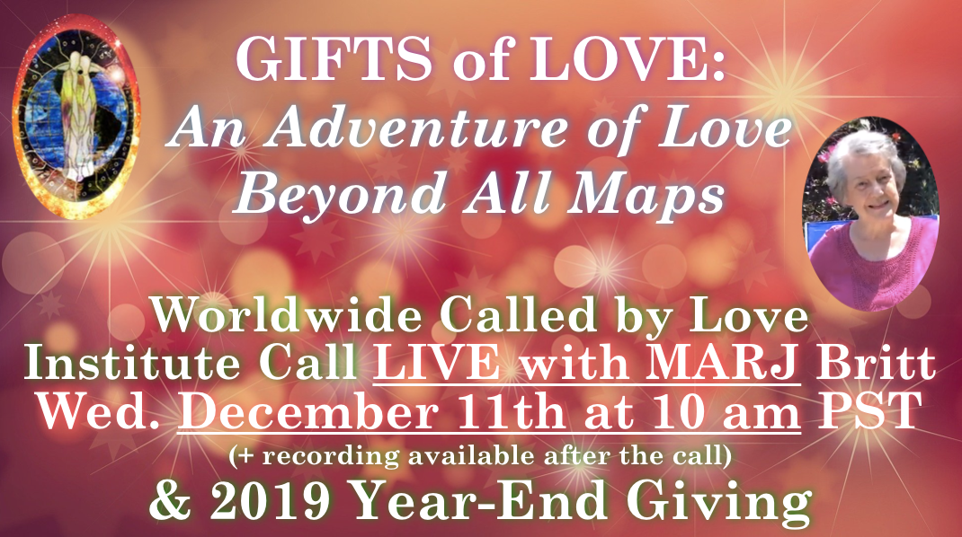 Read more about the article GIFTS of LOVE: An Adventure of Love Beyond All Maps ~ A message from Marj